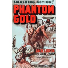 PHANTOM GOLD  1938